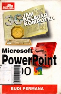 Image of 36 Jam Belajar Komputer : Microsoft PowerPoint 2000