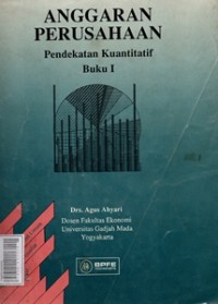 Image of Anggaran Perusahaan : Pendekatan Kuantitatif