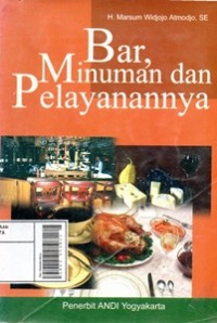 Bar, Minuman dan Pelayananya