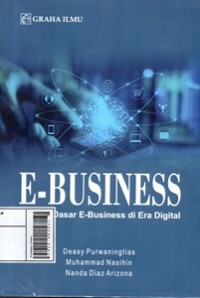 E-Business : Konsep Dasar E-Business di Era Digital