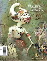 Image of Ensiklopedi Wayang Indonesia Jilid 1 : a- b
