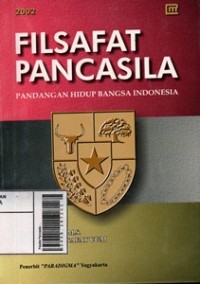 Image of Filsafat Pancasila : Pandangan Hidup Bangsa Indonesia