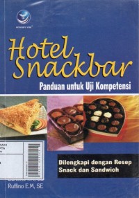 Hotel Snackbar : Panduan untuk Uni Kompetensi