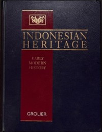 Indonesian Heritage : Early Modern History