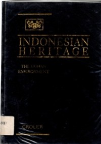 Image of Indonesian Heritage : The Human Environment