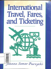International Travel, Fares, and Ticketing