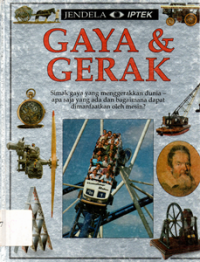 Jendela Iptek: Gaya & Gerak