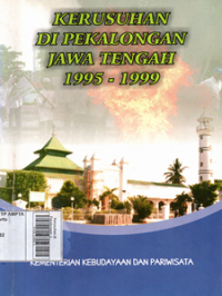 Image of Kerusuhan di Pekalongan Jawa Tengah 1995-1999