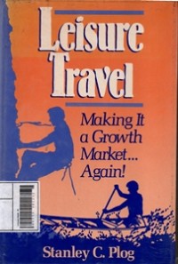 Image of Leisure Travel : Making It a Growth Market... Again!