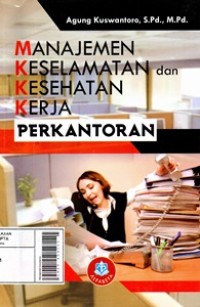 Image of Manajemen Keselamatan dan Kesehatan Kerja Perkantoran