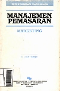 Manajemen Pemasaran : Marketing