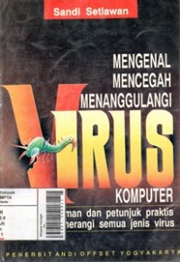 Image of Mengenal Mencegah Menanggulangi Virus Komputer