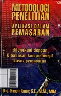 Image of Metodelogi Penelitian Aplikasi dalam Pemasaran