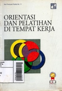 Image of Orientasi dan Pelatihan di Tempat Kerja
