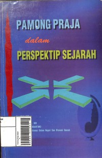 Pamong Praja dalam Perspektip Sejarah