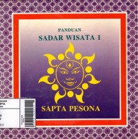 Image of Panduan Sadar Wisata 1 : Sapta Pesona