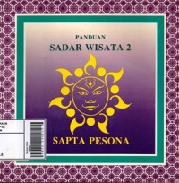 Image of Panduan Sadar Wisata 2 :Sapta Pesona