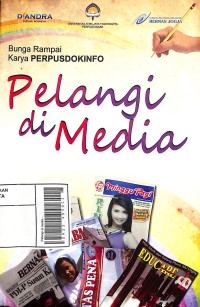 Image of Pelangi Di Media : Bunga Rampai Karya Perpusdokinfo