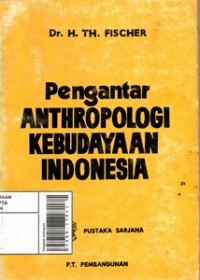 Image of Pengantar Anthropologi Kebudayaan Indonesia