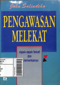 Image of Pengawasan Melekat : Aspek-Aspek Terkait dan Implementasinya