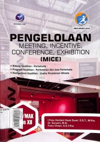 Pengelolaan Meeting, Incentive, Converence, Exhibition (MICE)