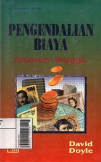 Image of Pengendalian Biaya : Pedoman Strategis