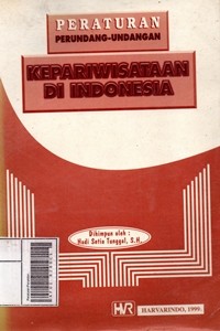 Image of Peraturan Perundang-Undangan Kepariwisataan di Indonesia