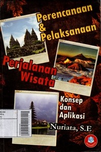 Image of Perencanaan dan Pelaksanaan Perjalanan Wisata