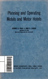 Planning and Operating Motels and Motor Hotels