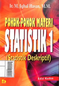 Pokok-Pokok Materi Statistik 1 : Statistik Deskriptif