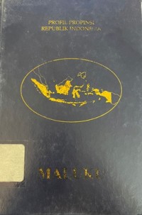 Image of Profil Propinsi Republik Indonesia : Maluku