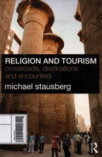 Image of Religion and Tourism : Crossroads, Destinations and Encounters