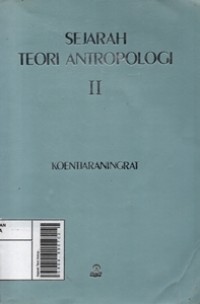 Image of Sejarah Teori Antropologi II