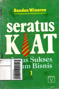 Seratus Kiat Jurus Sukses Kaum Bisnis