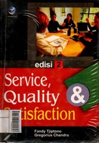 Image of Service, Quality & Satisfaction Edisi Kedua