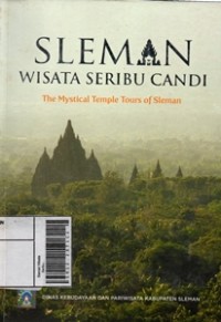 Image of Sleman Wisata Seribu Candi = The Mystical Temple Tours of Sleman