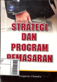 Strategi dan Program Pemasaran