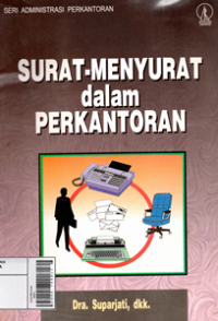 Surat Menyurat dalam Perkantoran