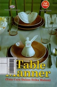 Image of Table Manner = Tata Cara dalam Etika Makan