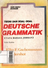 Image of Teori dan Soal-Soal Deutsche Grammatik : Tata Bahasa Jerman