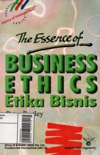 Image of The Esserc of Business Ethics = Etika Bisnis
